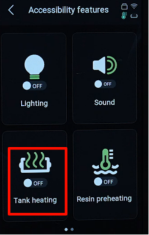 Accessibility features screen with Tank heating and Resin preheating toggles